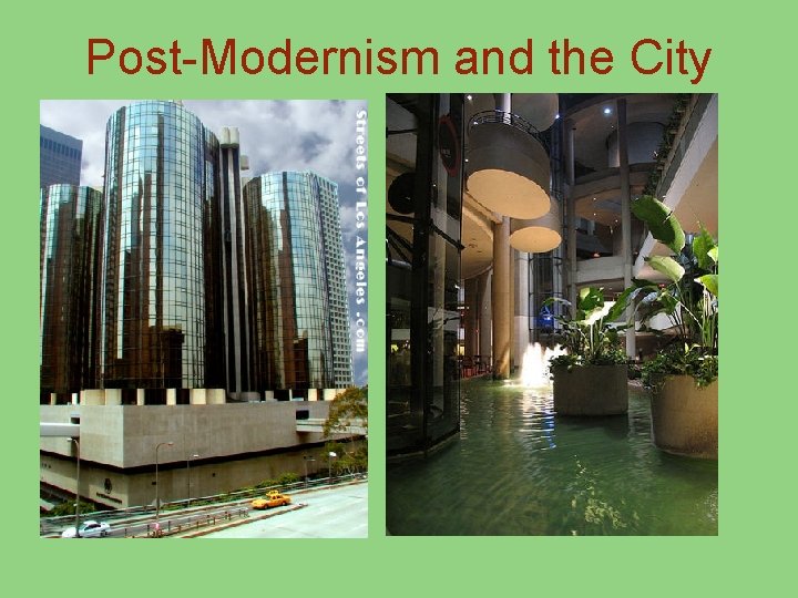 Post-Modernism and the City 