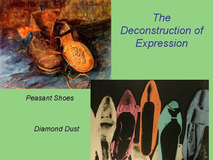 The Deconstruction of Expression Peasant Shoes Diamond Dust 