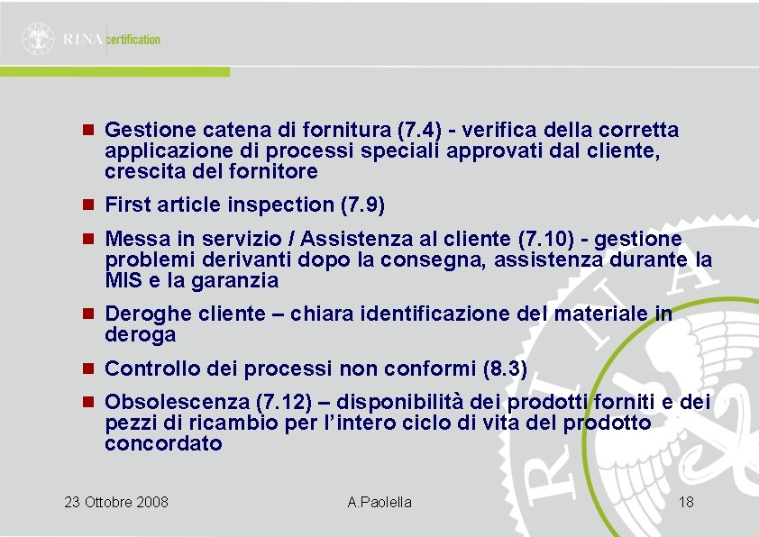 n Gestione catena di fornitura (7. 4) - verifica della corretta applicazione di processi