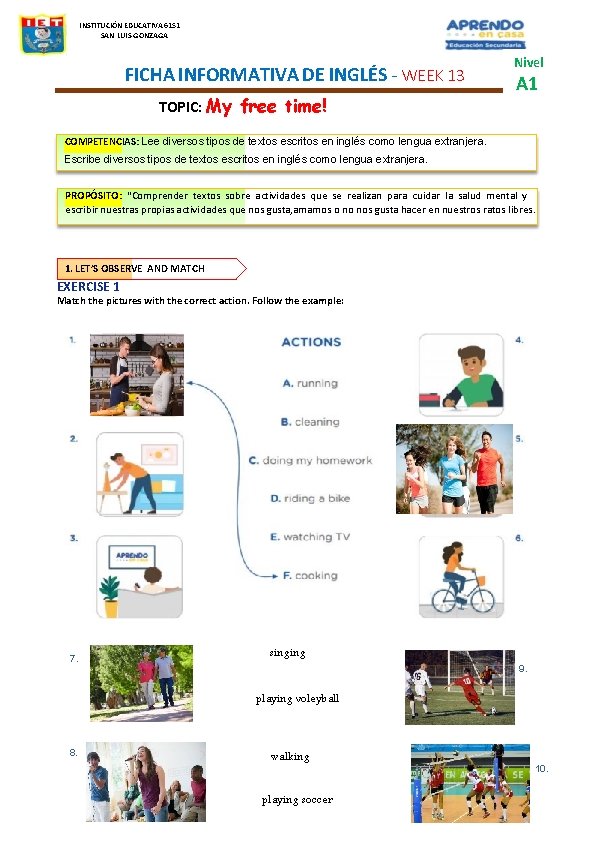 INSTITUCIÓN EDUCATIVA 6151 SAN LUIS GONZAGA FICHA INFORMATIVA DE INGLÉS - WEEK 13 TOPIC: