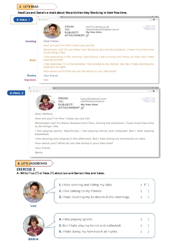 3. LET’S UNDERSTAND EXERCISE 2 A. -Write True (T) or False (F) about Leo