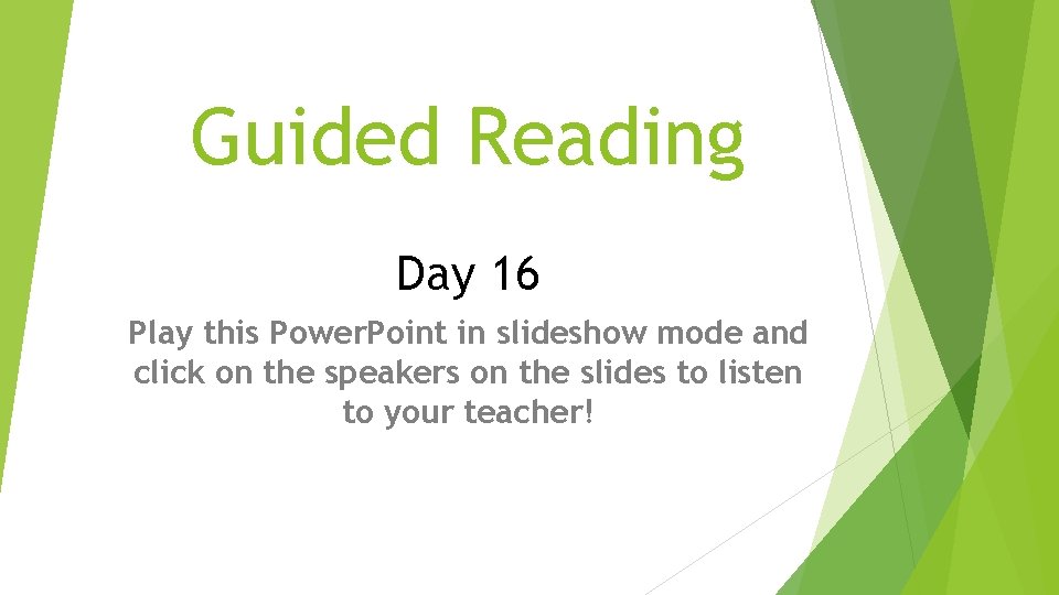 Guided Reading Day 16 Play this Power Point