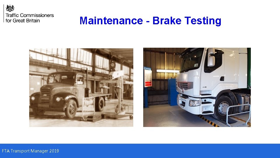 Maintenance - Brake Testing FTA Transport Manager 2019 