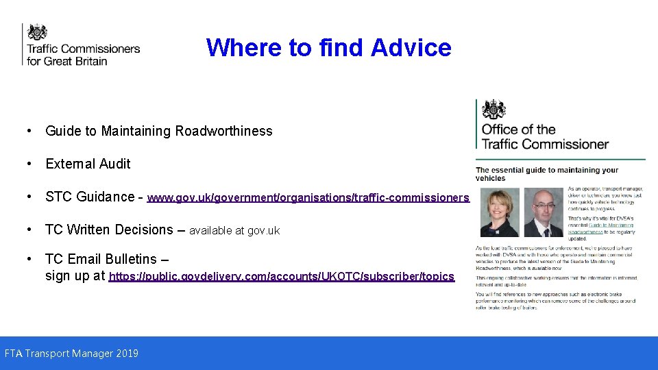 Where to find Advice • Guide to Maintaining Roadworthiness • External Audit • STC