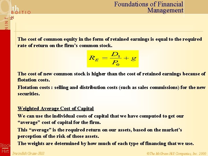 9 th NINT H EDITIO N Foundations of Financial Management The cost of common