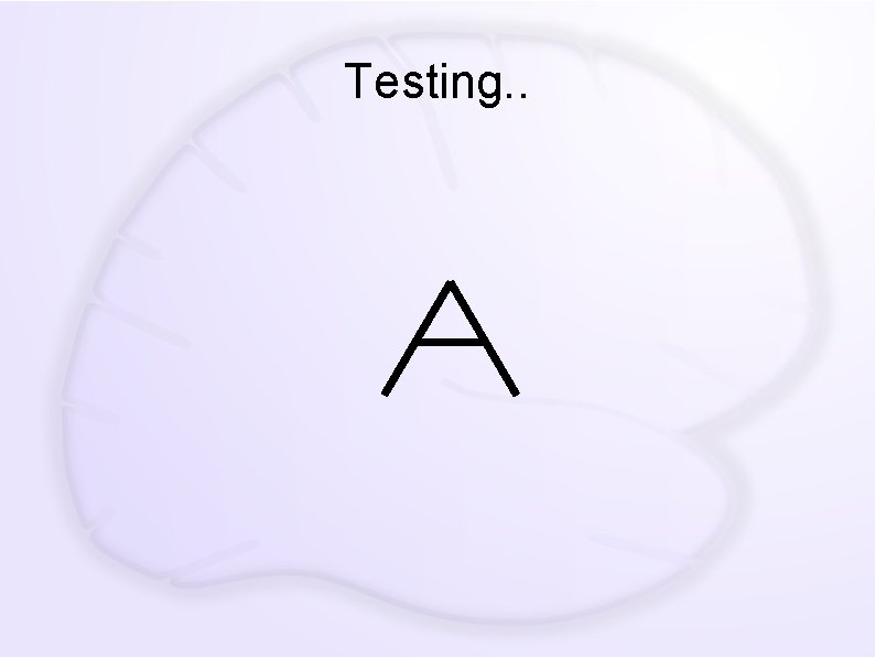 Testing. . 