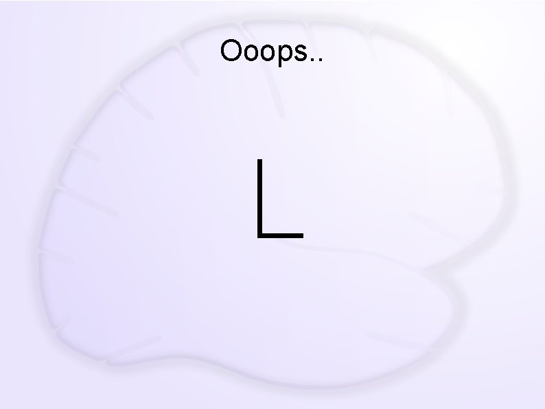 Ooops. . 