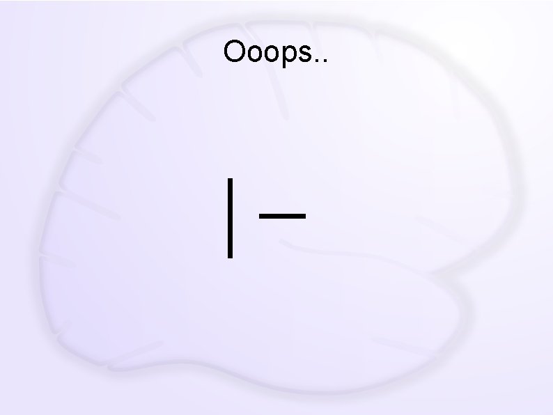 Ooops. . 