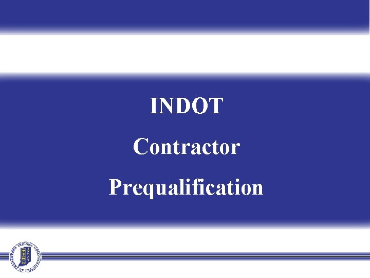 INDOT Contractor Prequalification 