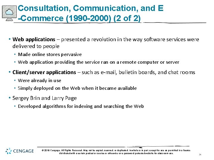 Consultation, Communication, and E -Commerce (1990 -2000) (2 of 2) • Web applications –