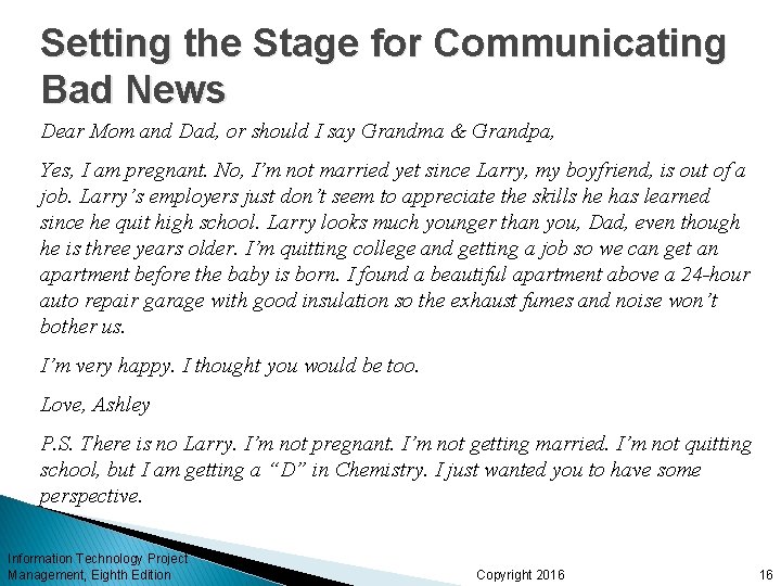 Setting the Stage for Communicating Bad News Dear Mom and Dad, or should I