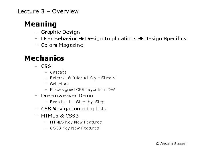 Lecture 3 – Overview Meaning – Graphic Design – User Behavior Design Implications Design