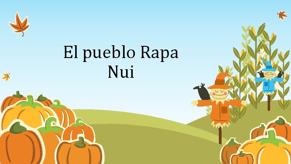 El pueblo Rapa Nui 