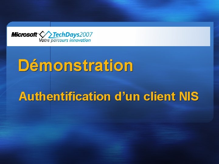 Démonstration Authentification d’un client NIS 