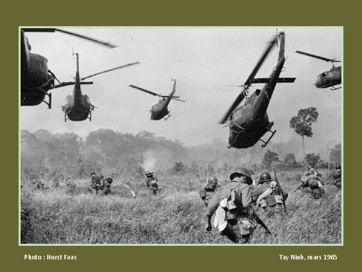 Photo : Horst Faas Tay Ninh, mars 1965 Photo : Horst Faas Tay Ninh, mars 1965