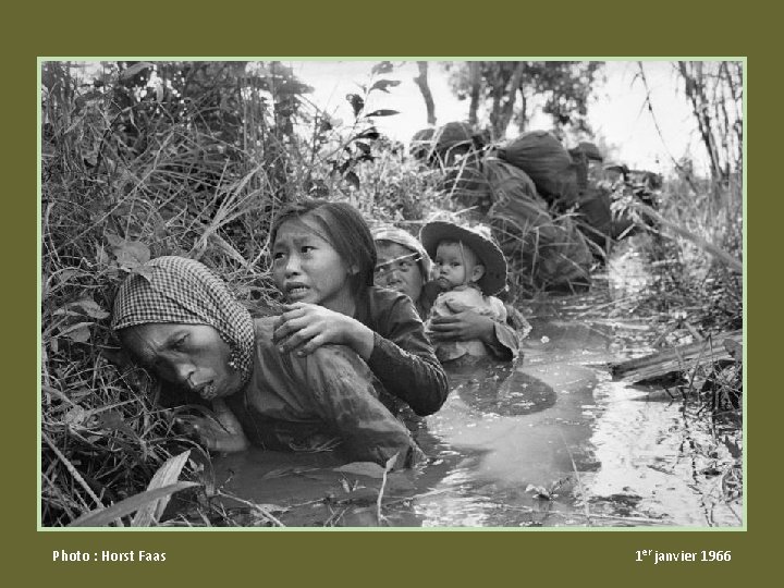 Photo : Horst Faas 1 er janvier 1966 Photo : Horst Faas 1 er janvier 1966