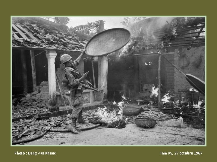 Photo : Dang Van Phuoc Tam Ky, 27 octobre 1967 Photo : Dang Van Phuoc Tam Ky, 27 octobre 1967