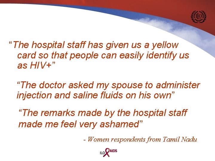 “The hospital staff has given us a yellow card so that people can easily