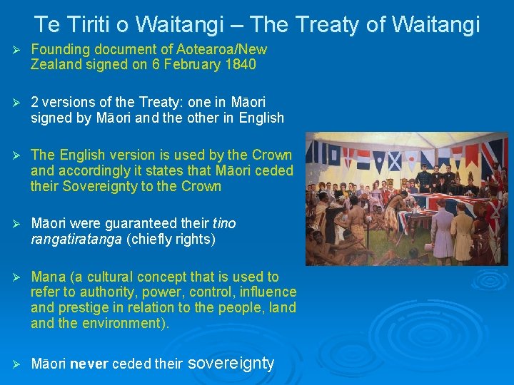 Te Tiriti o Waitangi – The Treaty of Waitangi Ø Founding document of Aotearoa/New Te Tiriti o Waitangi – The Treaty of Waitangi Ø Founding document of Aotearoa/New