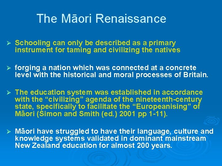 The Māori Renaissance Ø Schooling can only be described as a primary instrument for The Māori Renaissance Ø Schooling can only be described as a primary instrument for