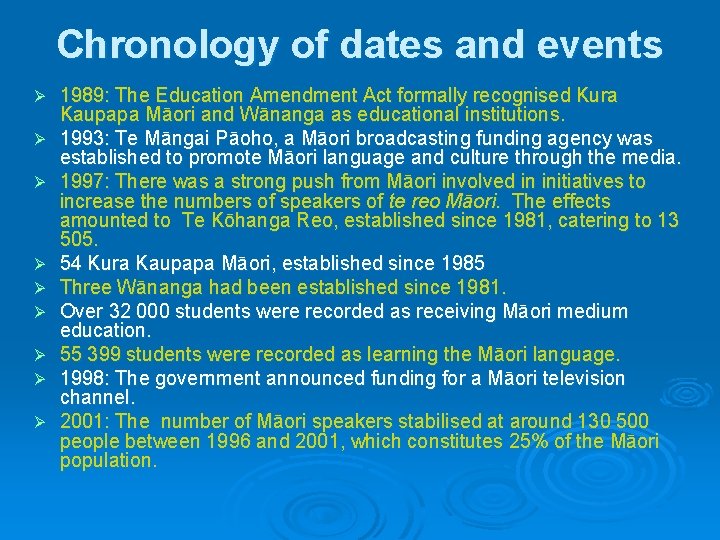 Chronology of dates and events Ø Ø Ø Ø Ø 1989: The Education Amendment Chronology of dates and events Ø Ø Ø Ø Ø 1989: The Education Amendment