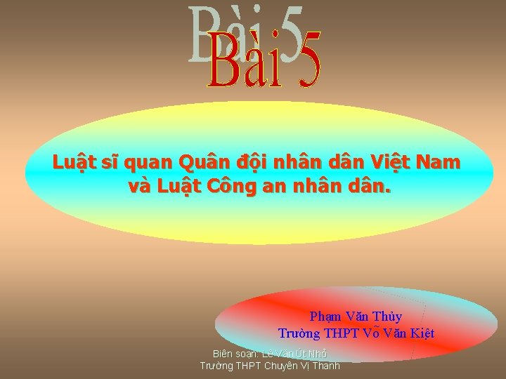 Luật sĩ quan Quân đội nhân dân Việt Nam và Luật Công an nhân