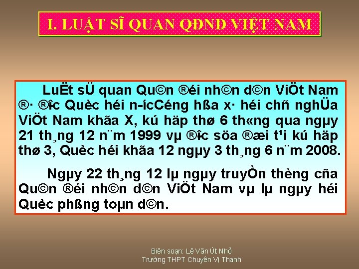 I. LUẬT SĨ QUAN QĐND VIỆT NAM LuËt sÜ quan Qu©n ®éi nh©n d©n