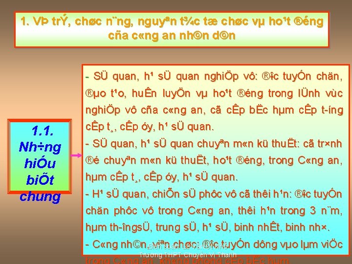 1. VÞ trÝ, chøc n¨ng, nguyªn t¾c tæ chøc vµ ho¹t ®éng cña c