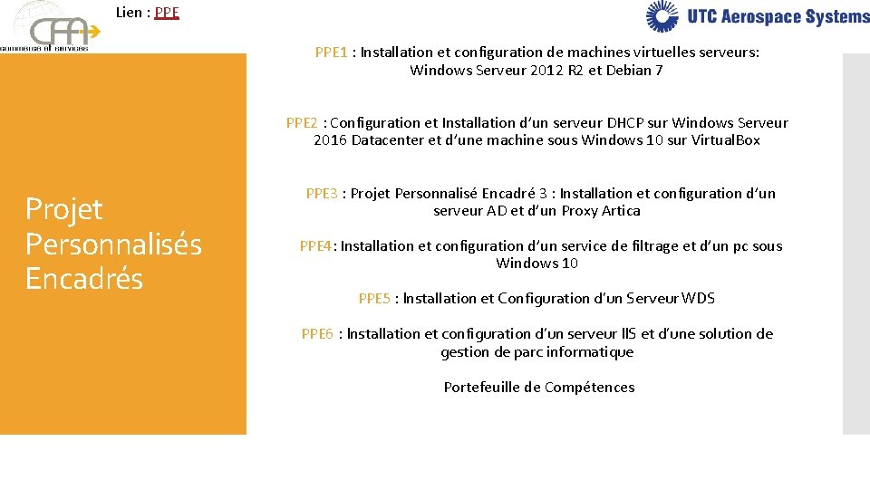 Lien : PPE 1 : Installation et configuration de machines virtuelles serveurs: Windows Serveur