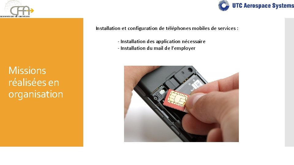 Installation et configuration de téléphones mobiles de services : - Installation des application nécessaire