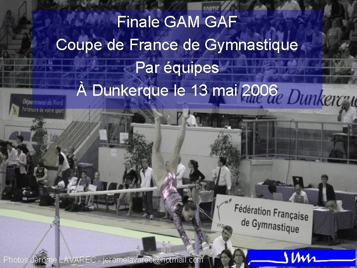 Finale GAM GAF Coupe de France de Gymnastique Par équipes À Dunkerque le 13