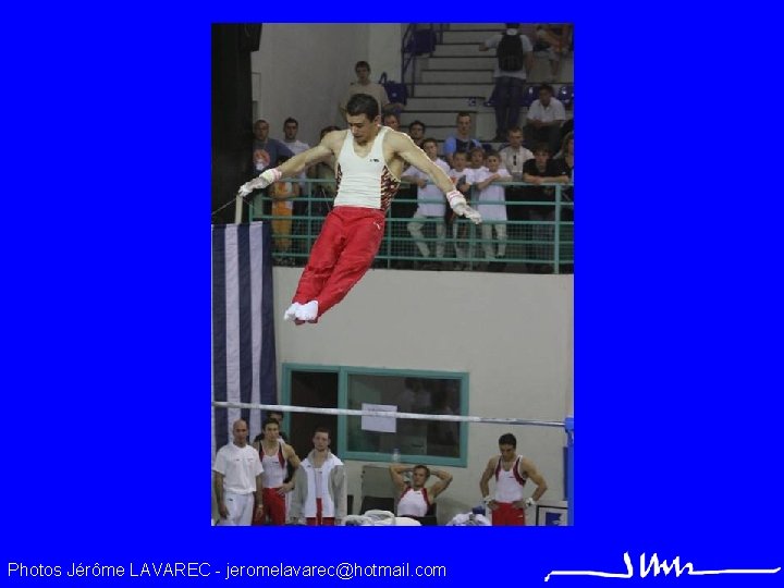 Photos Jérôme LAVAREC - jeromelavarec@hotmail. com 