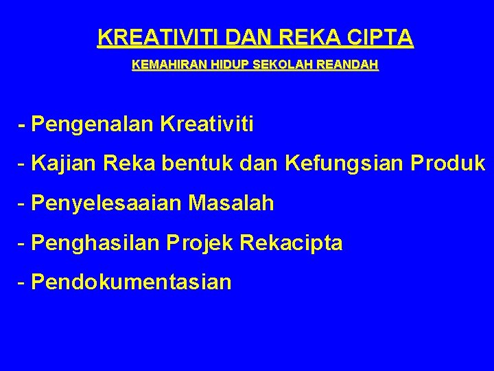 Kemahiran Hidup Sekolah Rendah Proses Reka Cipta Pengenalpastian