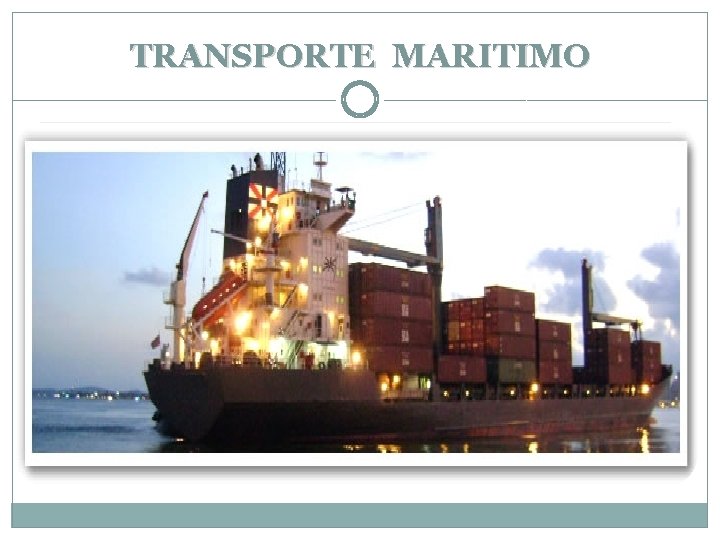 TRANSPORTE MARITIMO 