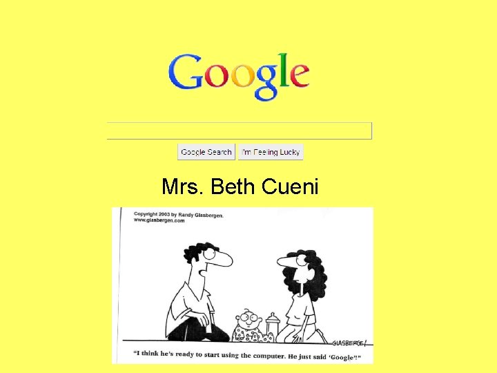 Mrs. Beth Cueni 