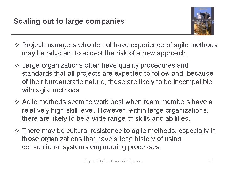 Scaling out to large companies ² Project managers who do not have experience of