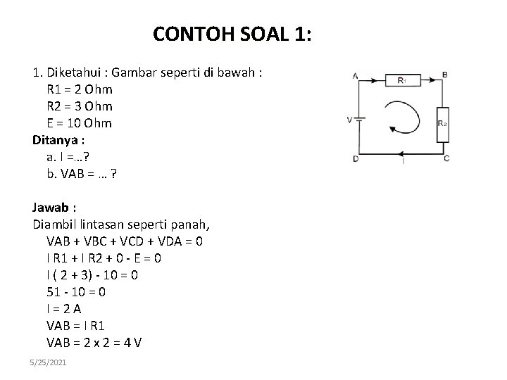CONTOH SOAL 1: 1. Diketahui : Gambar seperti di bawah : R 1 =