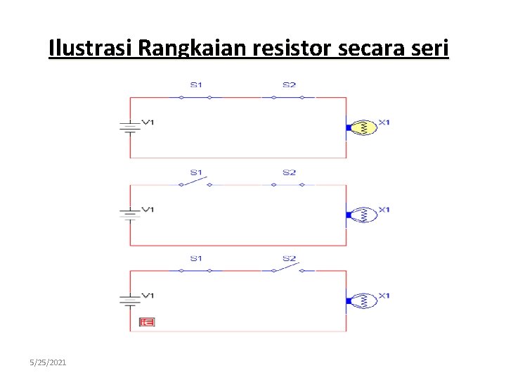 Ilustrasi Rangkaian resistor secara seri 5/25/2021 
