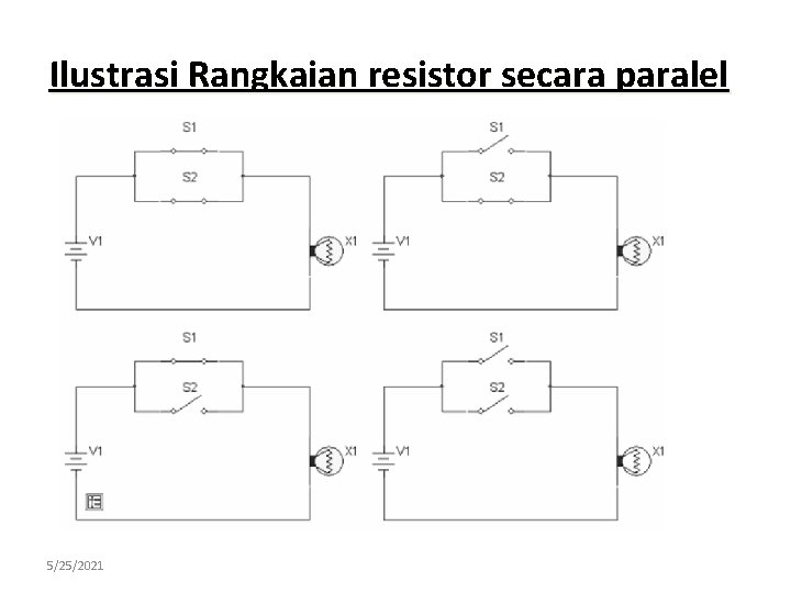 Ilustrasi Rangkaian resistor secara paralel 5/25/2021 