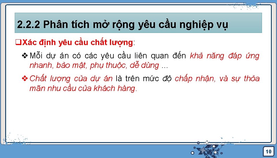 2. 2. 2 Phân tích mở rộng yêu cầu nghiệp vụ q. Xác định