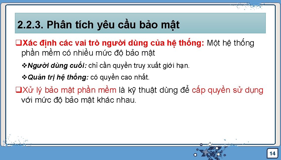 2. 2. 3. Phân tích yêu cầu bảo mật q. Xác định các vai