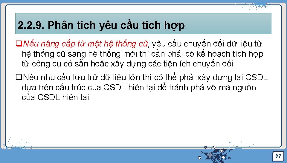 2. 2. 9. Phân tích yêu cầu tích hợp q. Nếu nâng cấp từ