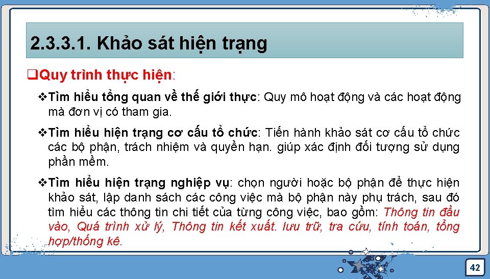 2. 3. 3. 1. Khảo sát hiện trạng q. Quy trình thực hiện: v.