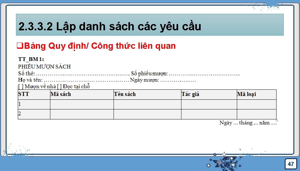 2. 3. 3. 2 Lập danh sách các yêu cầu q. Bảng Quy định/