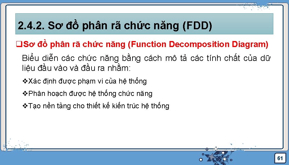 2. 4. 2. Sơ đồ phân rã chức năng (FDD) q. Sơ đồ phân