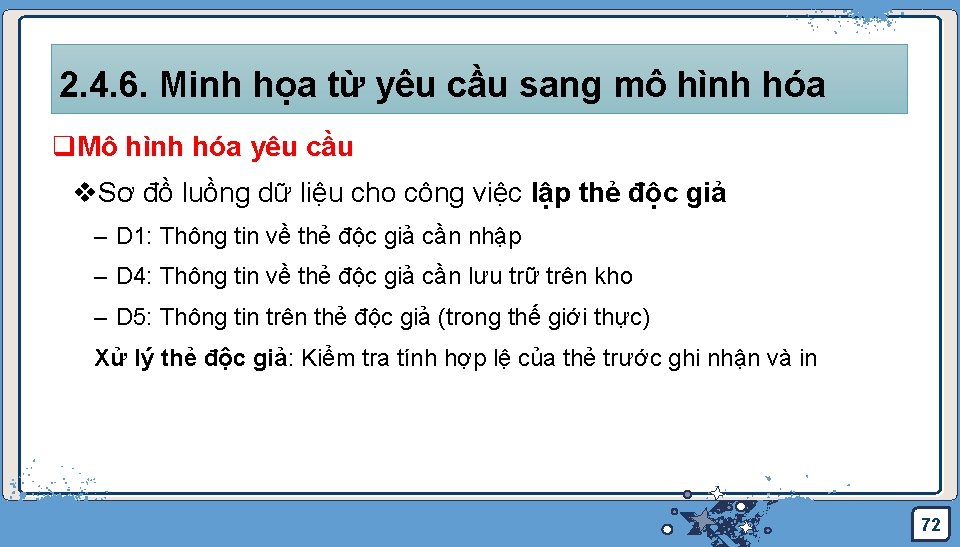 2. 4. 6. Minh họa từ yêu cầu sang mô hình hóa q. Mô