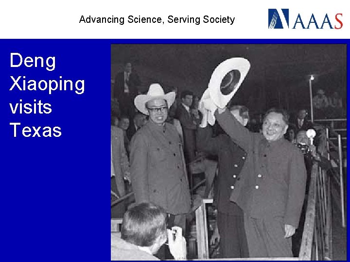 Advancing Science, Serving Society Deng Xiaoping visits Texas 