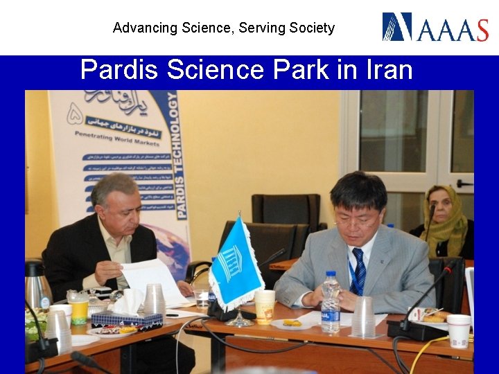Advancing Science, Serving Society Pardis Science Park in Iran 