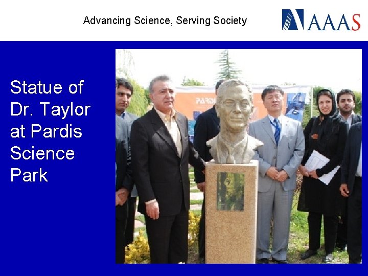 Advancing Science, Serving Society Statue of Dr. Taylor at Pardis Science Park 