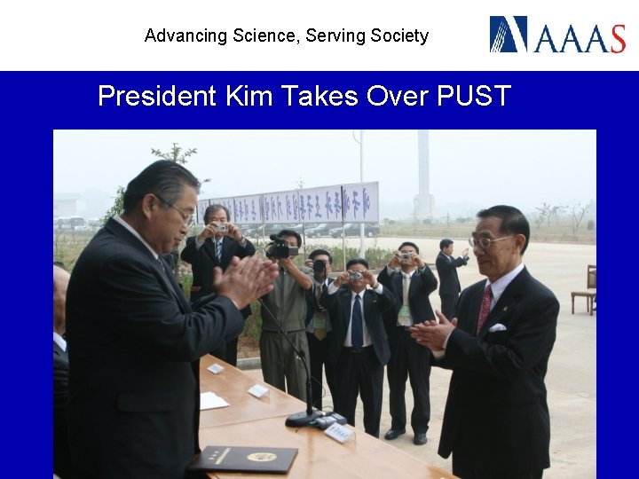 Advancing Science, Serving Society President Kim Takes Over PUST 